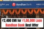 Bandhan Banks Best Offer
