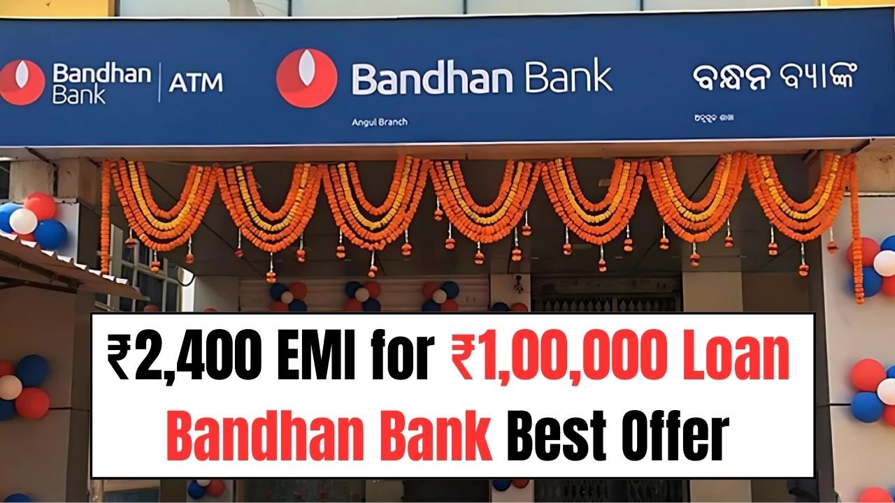 Bandhan Banks Best Offer